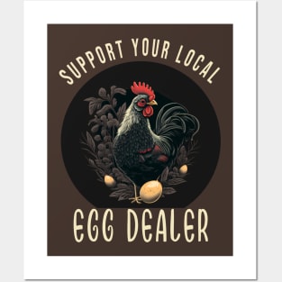 Local Egg Dealer Funny Chicken  Farmer For Chicken Lovers Posters and Art